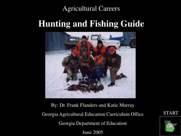 Agricultural Careers Hunting and Fishing Guide