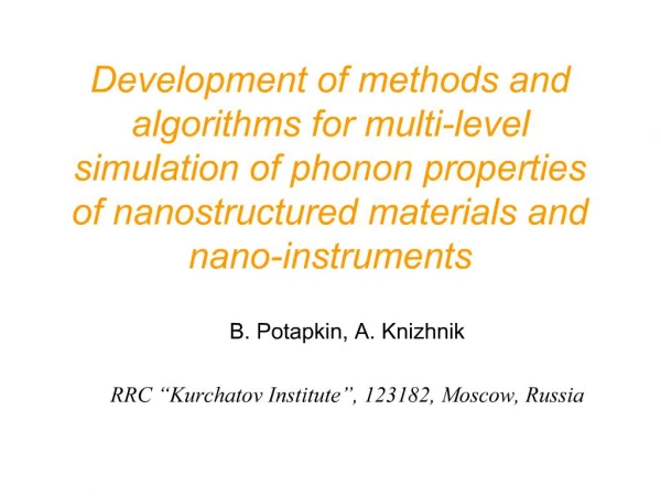 Development of methods and algorithms for multi-level simulation of phonon properties of nanostructured materials and na