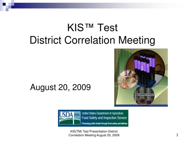 KIS™ Test District Correlation Meeting
