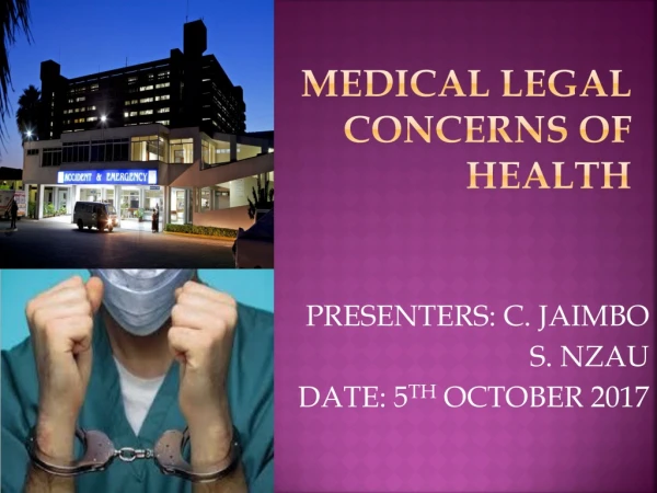 MEDICAL LEGAL CONCERNS OF HEALTH