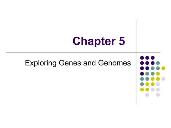 Exploring Genes and Genomes