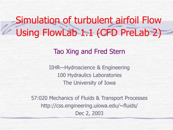 Simulation of turbulent airfoil Flow Using FlowLab 1.1 (CFD PreLab 2)