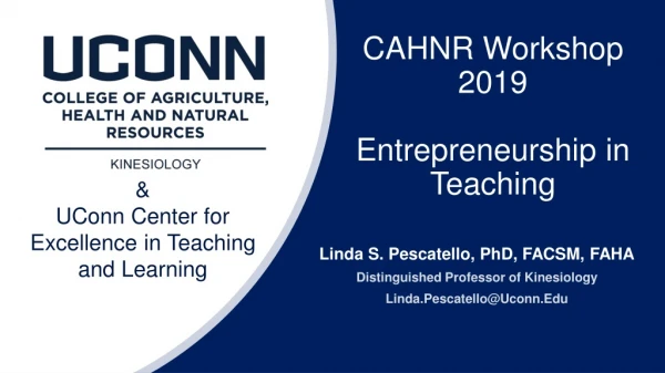 CAHNR Workshop 2019 Entrepreneurship in Teaching