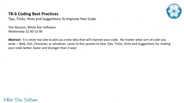 TB-6 Coding Best Practices Tips, Tricks, Hints and Suggestions To Improve Your Code