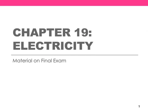 Chapter 19: Electricity