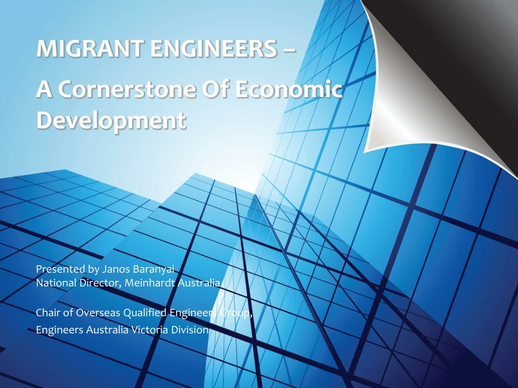 migrant engineers a cornerstone of economic