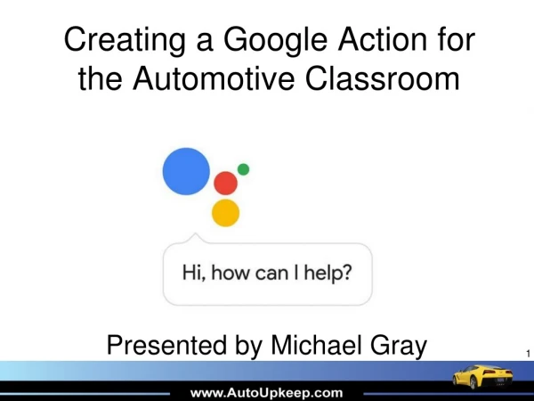 Creating a Google Action for the Automotive Classroom