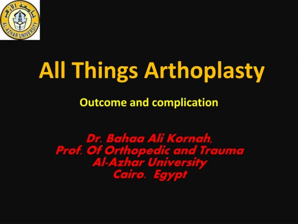 All Things Arthoplasty