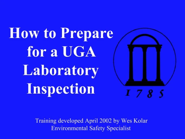 How to Prepare for a UGA Laboratory Inspection