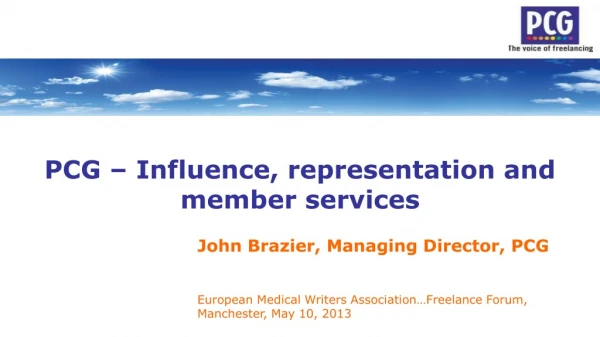 PCG – Influence, representation and member services