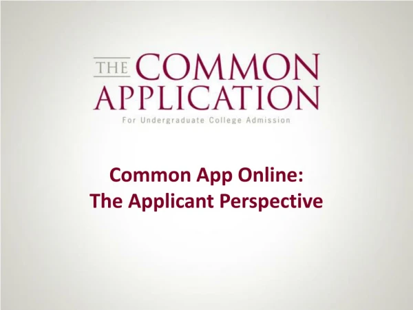 Common App Online: The Applicant Perspective