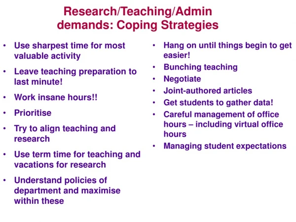 Research/Teaching/Admin demands: Coping Strategies