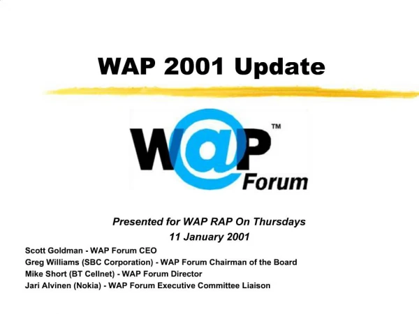 WAP 2001 Update