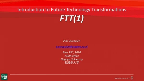 Introduction to Future Technology Transformations FTT(1)