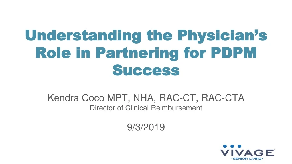 understanding the physician s role in partnering for pdpm success