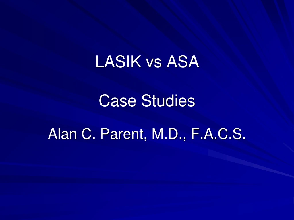 lasik vs asa case studies