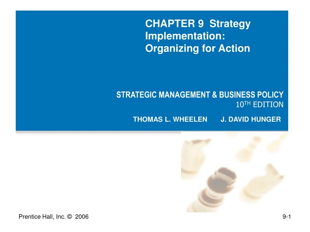chapter 9 strategy implementation organizing