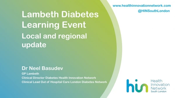 Lambeth Diabetes Learning Event Local and regional update