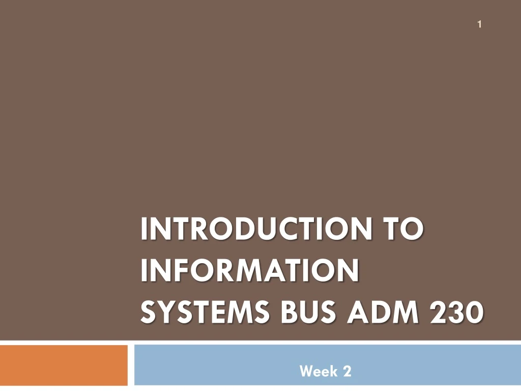 introduction to information systems bus adm 230