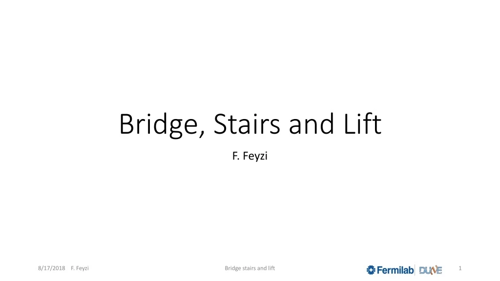bridge stairs and lift