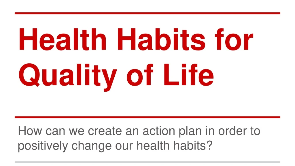 health habits for quality of life
