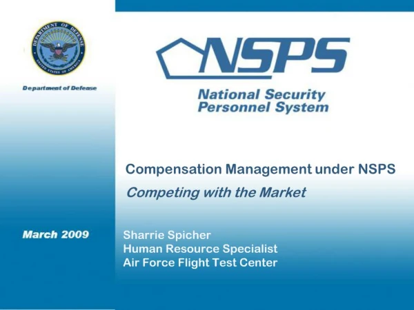 Compensation Management under NSPS Competing with the Market