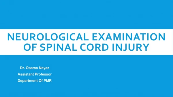 Neurological Examination of Spinal Cord injury