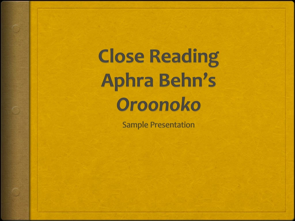 close reading aphra behn s oroonoko
