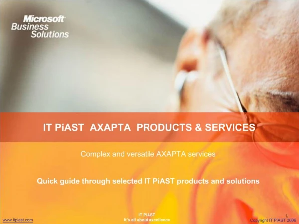 IT PiAST AXAPTA PRODUCTS SERVICES
