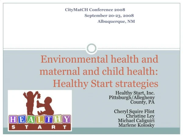 Environmental health and maternal and child health: Healthy Start strategies