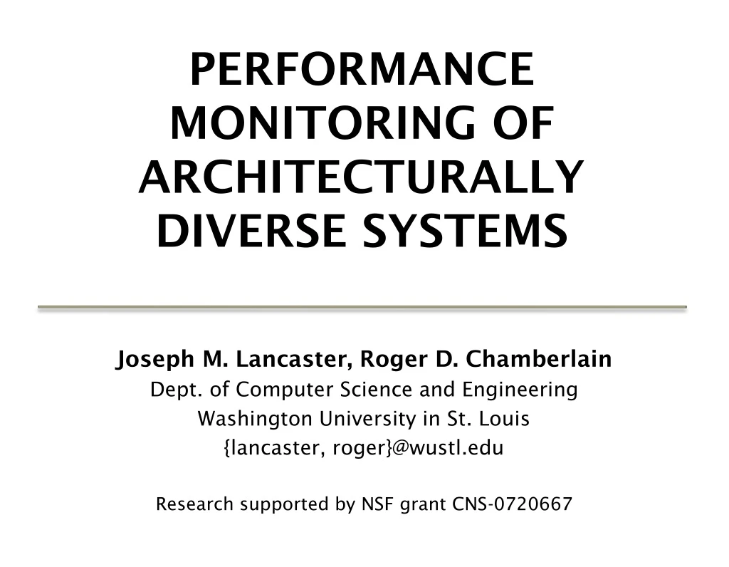 performance monitoring of architecturally diverse systems