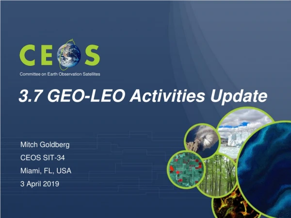 3.7 GEO-LEO Activities Update