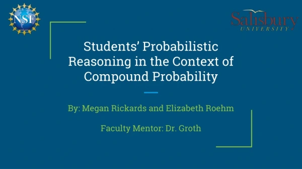 Students’ Probabilistic Reasoning in the Context of Compound Probability