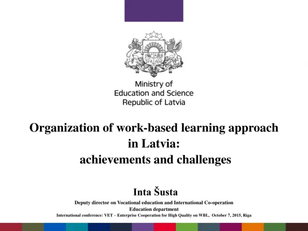 Developments in work - based learning (WBL)