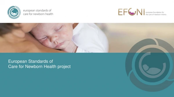 European Standards of Care for Newborn Health project
