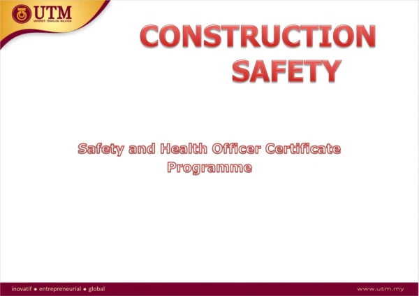 CONSTRUCTION SAFETY