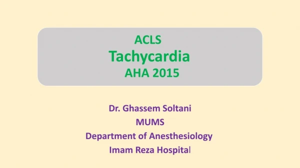 Dr. Ghassem Soltani MUMS Department of Anesthesiology Imam Reza Hospita l