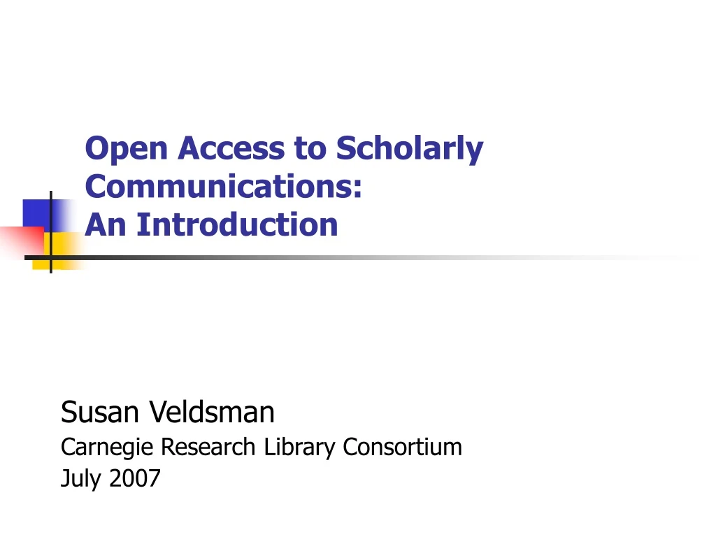 open access to scholarly communications an introduction