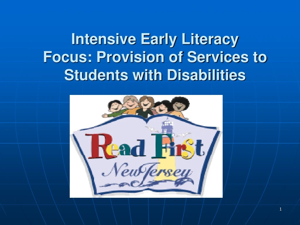 intensive early literacy focus provision of services to students with disabilities
