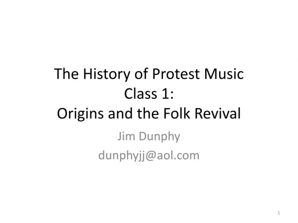The History of Protest Music Class 1: Origins and the Folk Revival