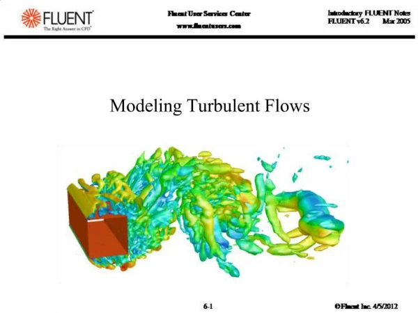 Modeling Turbulent Flows