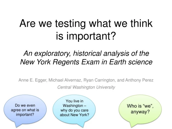 Are we testing what we think is important? An exploratory, historical analysis of the
