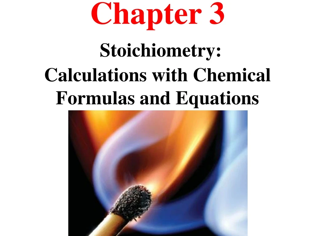 chapter 3 stoichiometry calculations with