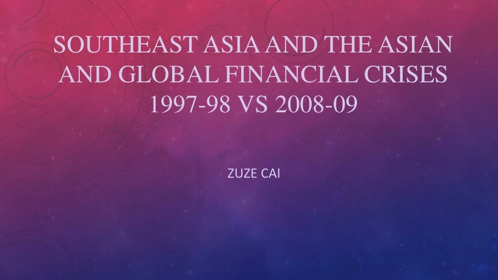 southeast asia and the asian and global financial crises 1997 98 vs 2008 09