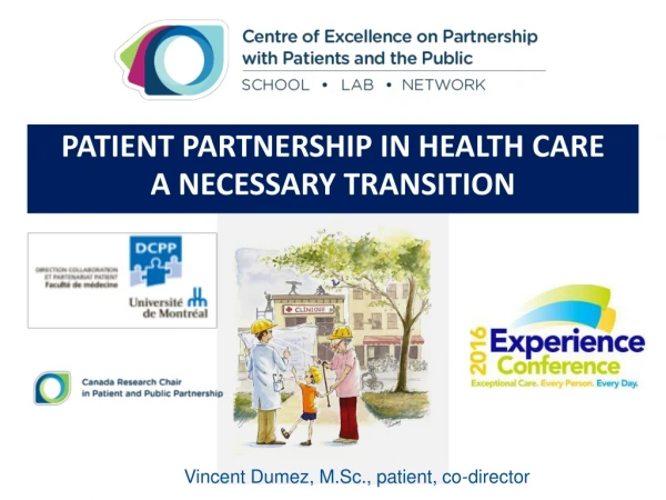 CENTRE OF EXCELLENCE ON PARTNERSHIPWITH PATIENTS AND THE PUBLIC