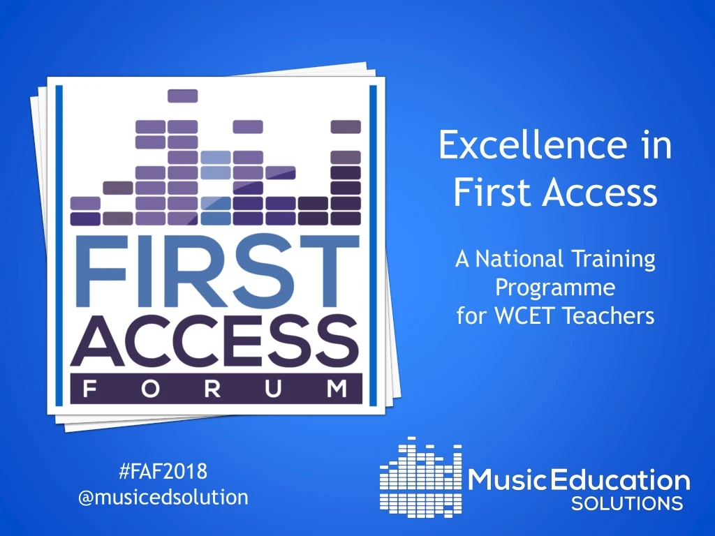 excellence in first access a national training