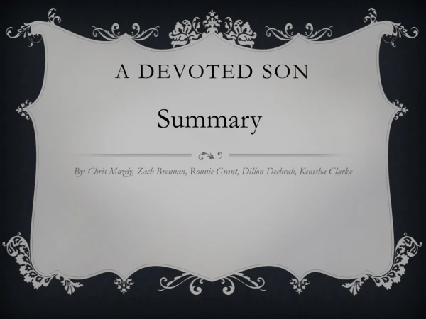 A Devoted Son