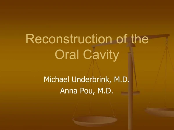 Reconstruction of the Oral Cavity