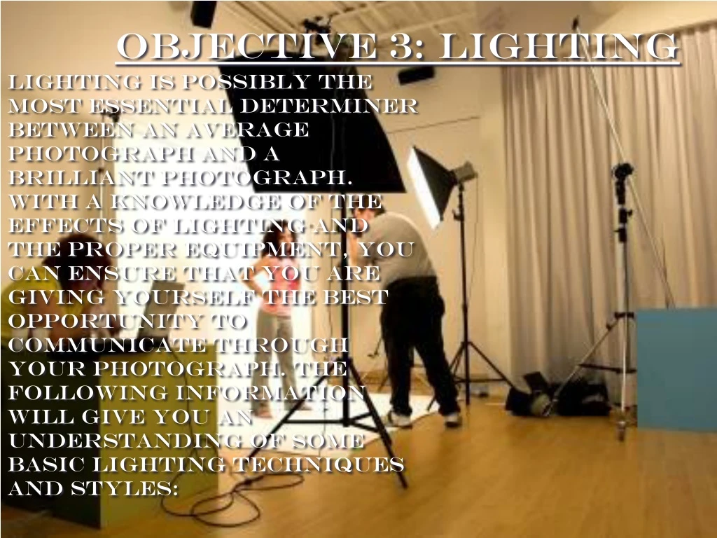 objective 3 lighting
