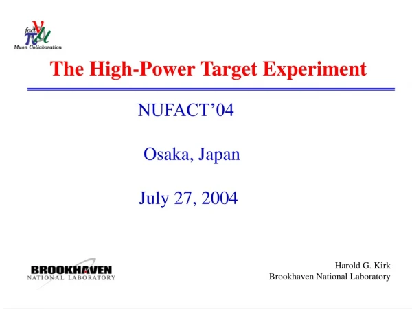 The High-Power Target Experiment